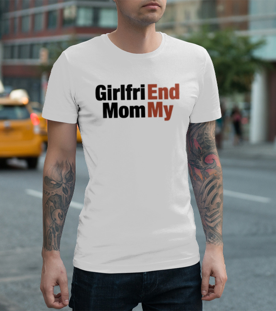 Girlfriend Mommy T-Shirt