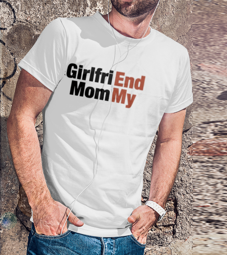 Girlfriend Mommy T-Shirt