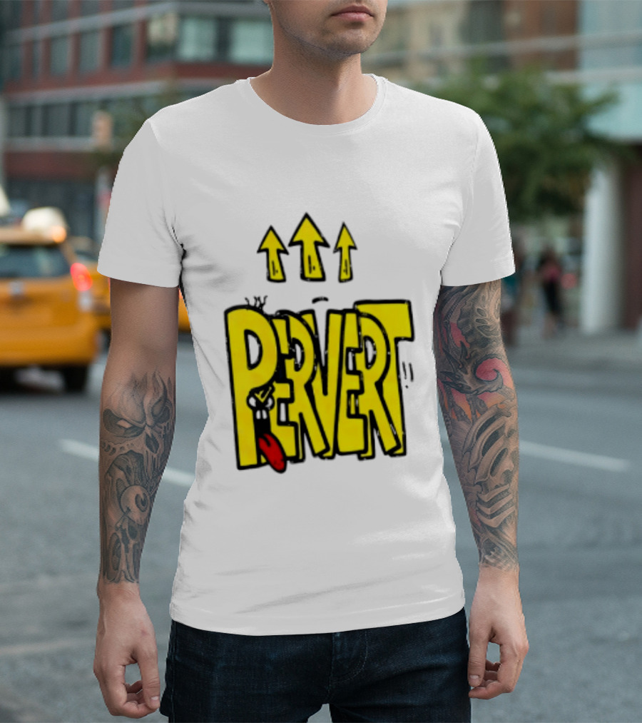 Pervert Urban Edgy Graffiti Arrows Tongue Streetwear T-Shirt