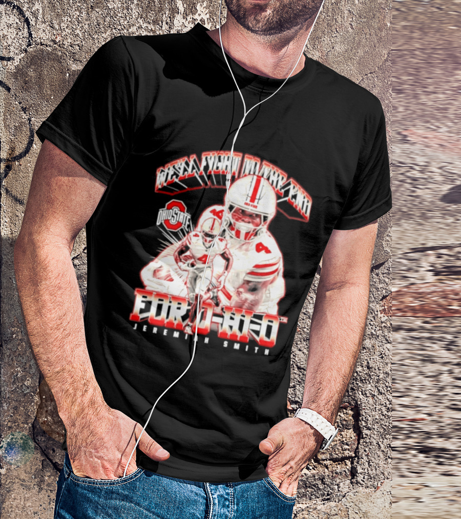 NCAA Ohio State Buckeyes Jeremiah Smith For O H I O We'll Fight To The End Player 4 T-Shirt