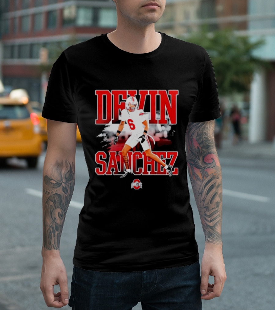 Devin Sanchez 6 Ohio State Buckeyes NCAA Player Football T-Shirt