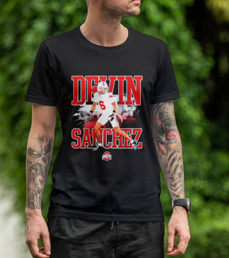 Devin Sanchez 6 Ohio State Buckeyes NCAA Player Football T-Shirt