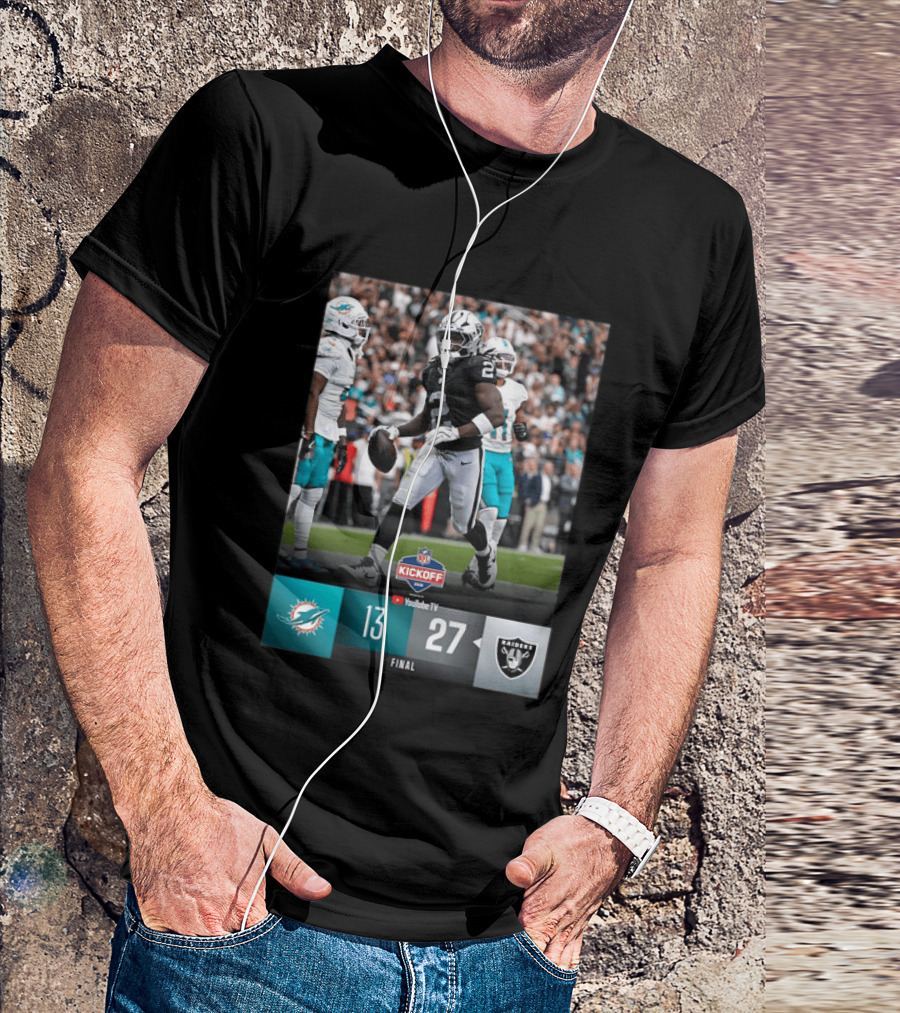 Las Vegas Raiders 27 Vs Miami Dolphins 13 NFL Kickoff Final Score T-Shirt