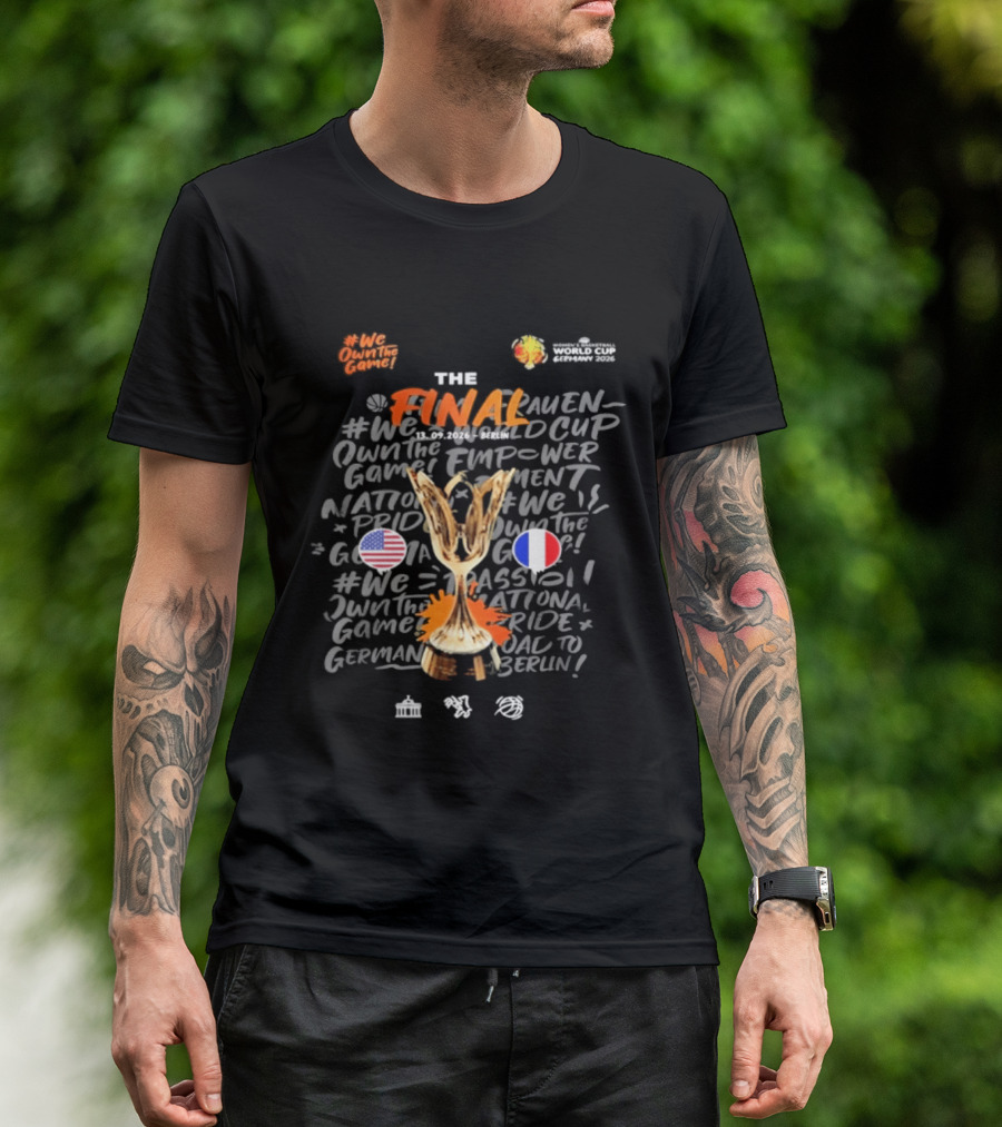 Final Women's World Cup Empowerment Game National Pride USA France Berlin T-Shirt