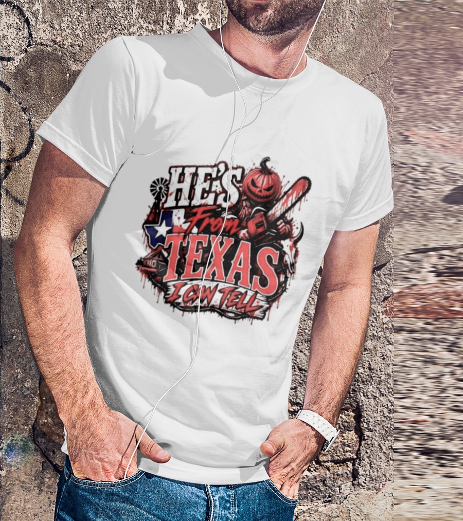 He's From Texas I Can Tell Pumpkin Chainsaw Horror Outlaw T-Shirt