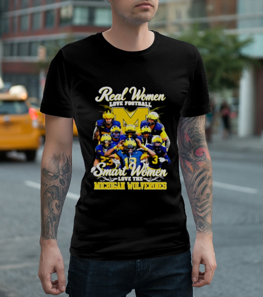 Real Women Love Football Smart Women Love Michigan Wolverines NCAA Football T-Shirt