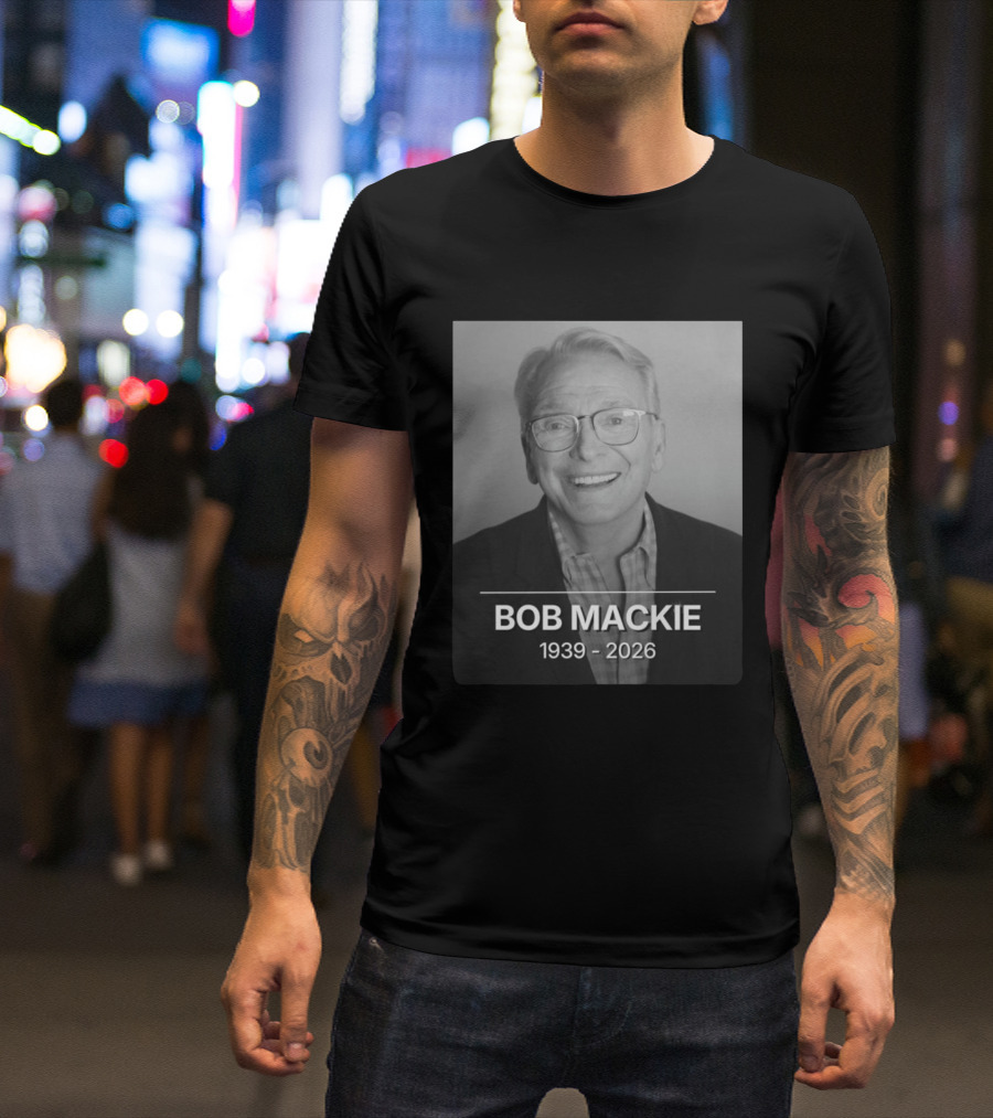 Bob Mackie 1939 2026 Remembrance T-Shirt