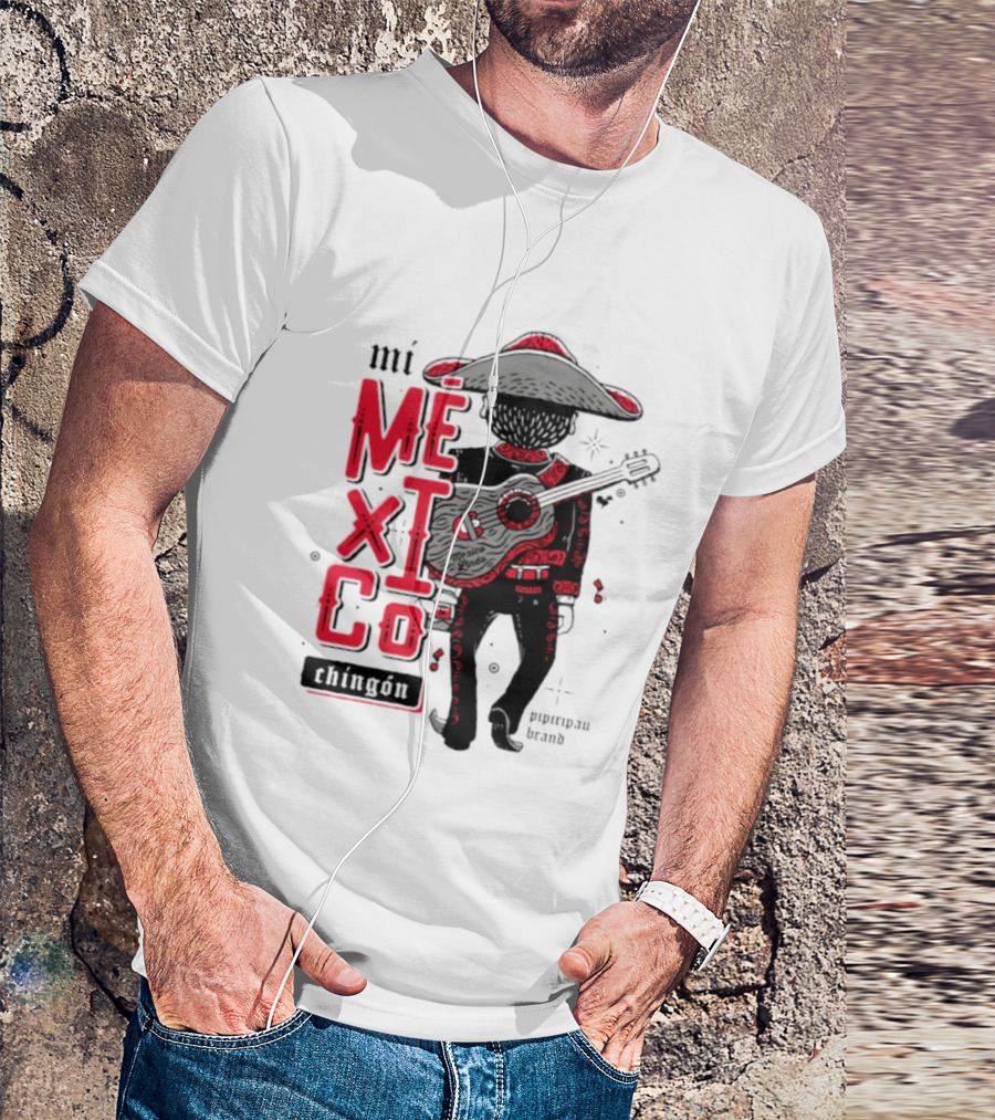 Mi Mexico Chingon Mexico Lindo Pipiripau Brand Traditional Charro Guitar T-Shirt