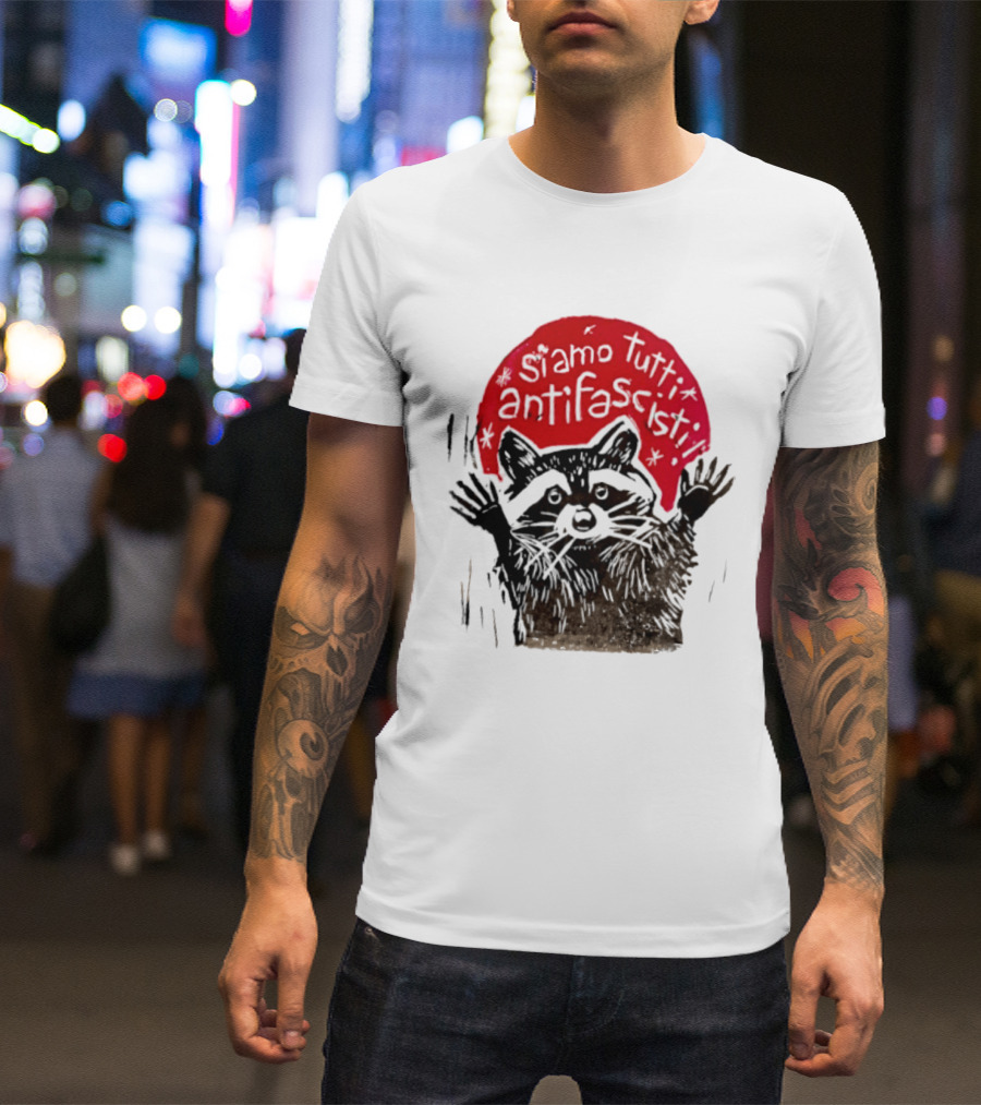 Siamo Tutti Antifascisti Raccoon Image T-Shirt
