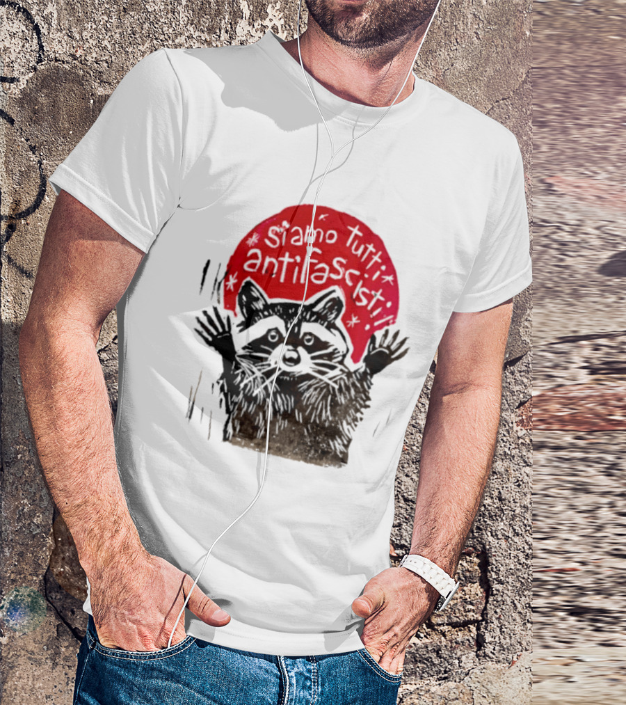 Siamo Tutti Antifascisti Raccoon Image T-Shirt