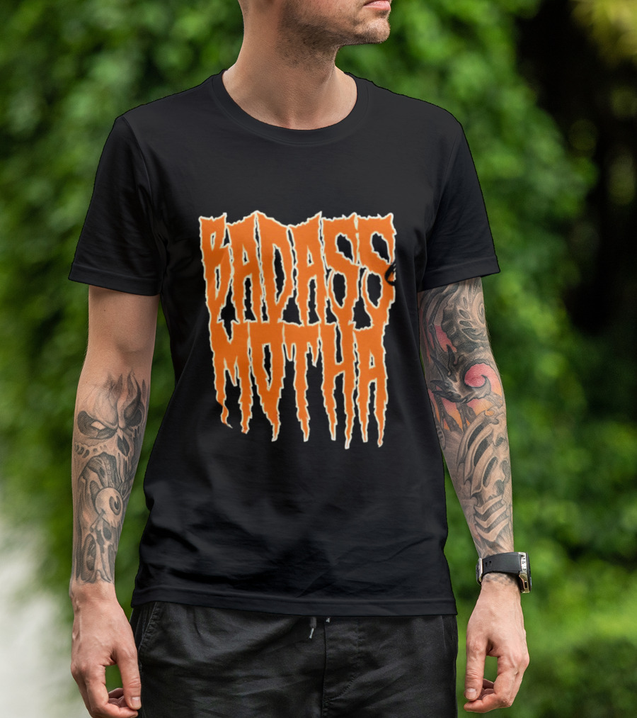 Badass Motha Urban Slang T-Shirt