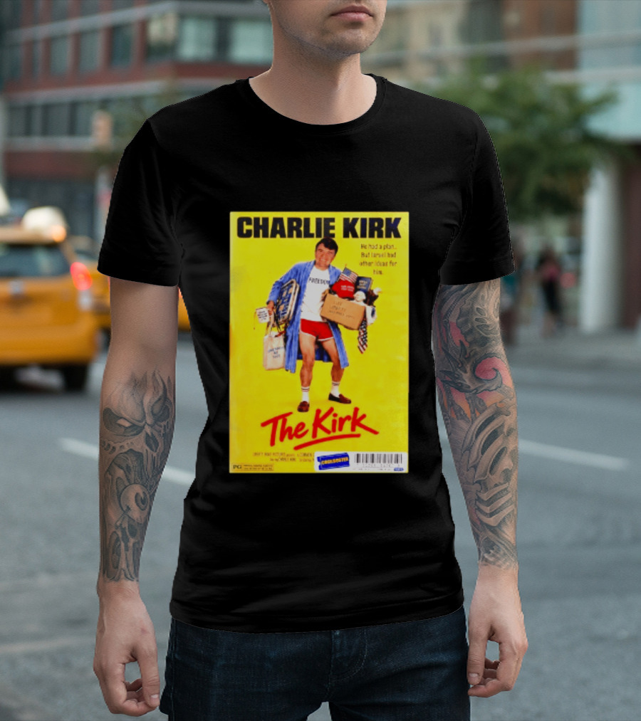 Charlie Kirk He Had A Plan But Israel Had Other Ideas For Him The Kirk Freedom T-Shirt