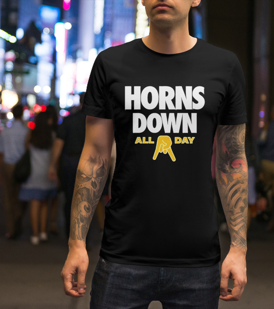 Horns Down All Day Texas Football Rivalry NCAA Fans T-Shirt