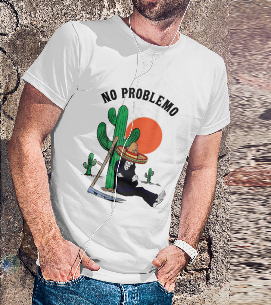 No Problemo Grim Reaper Sombrero Cactus Sunset Mexico T-Shirt
