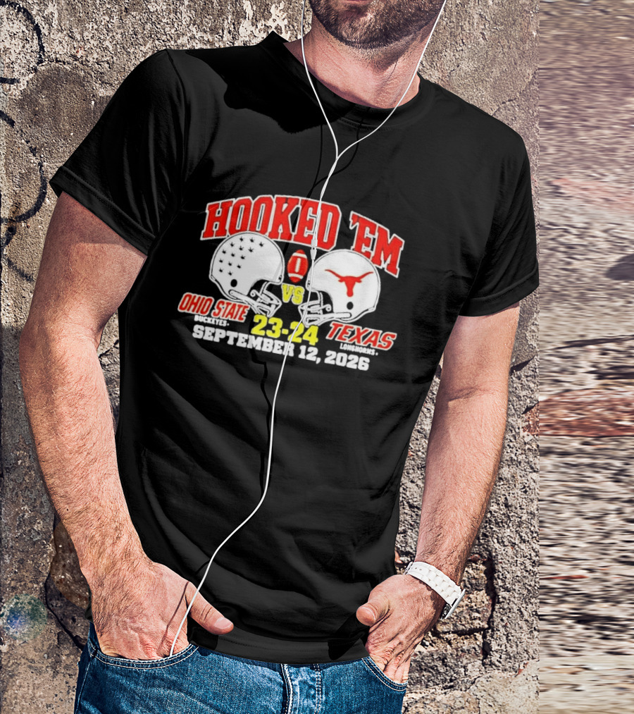 Hooked Em Ohio State Buckeyes Vs Texas Longhorns September 12 2026 23 24 Football T-Shirt