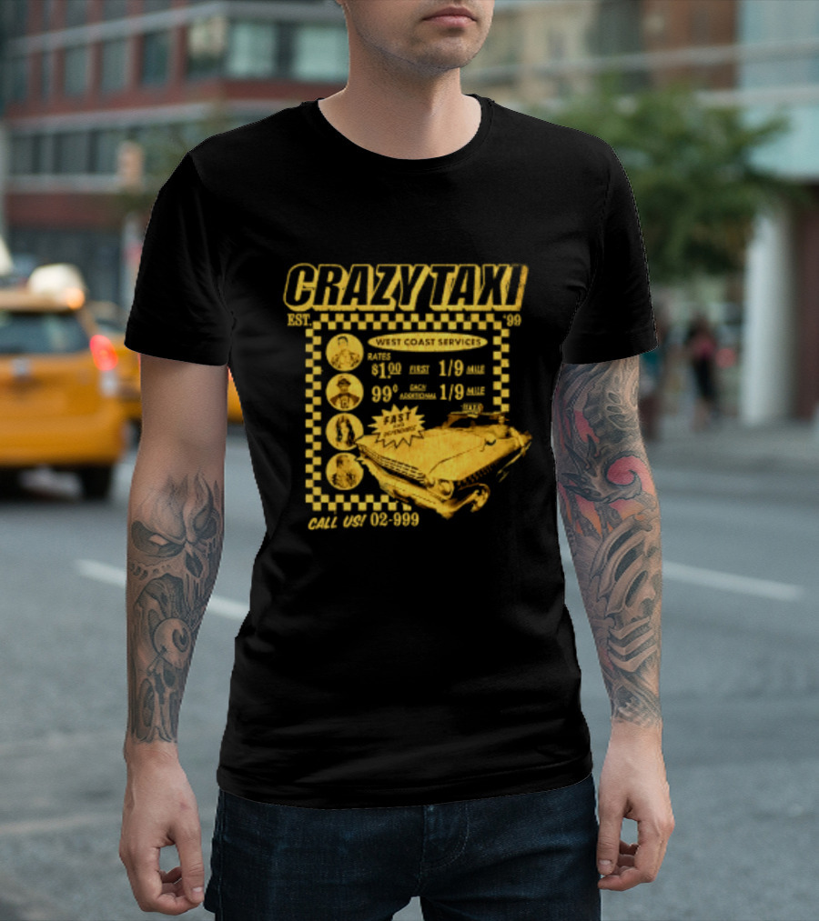 Crazy Taxi EST 99 West Coast Services Fast And Dependable Racing Action T-Shirt