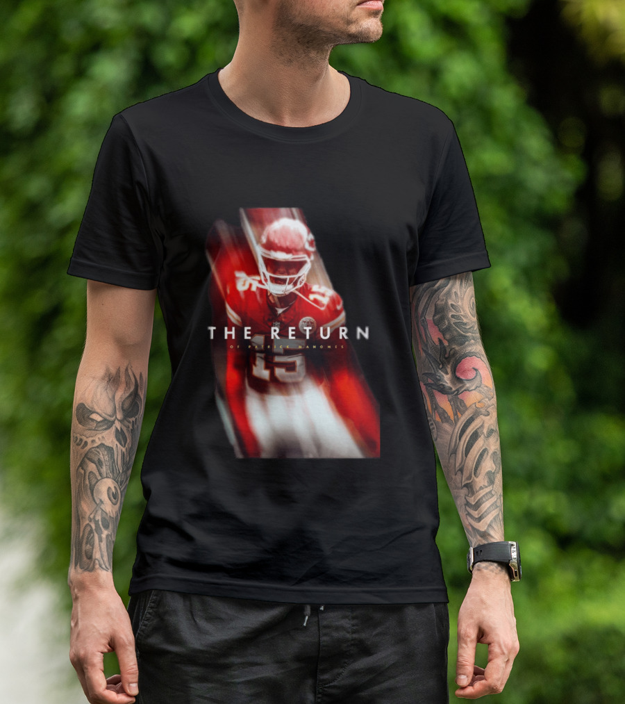 Patrick Mahomes The Return Kansas City Chiefs 15 NFL 2026 Seasons T-Shirt