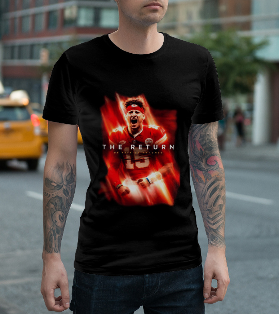 Kansas City Chiefs The Return Of Patrick Mahomes 2026 2027 Seasons T-Shirt