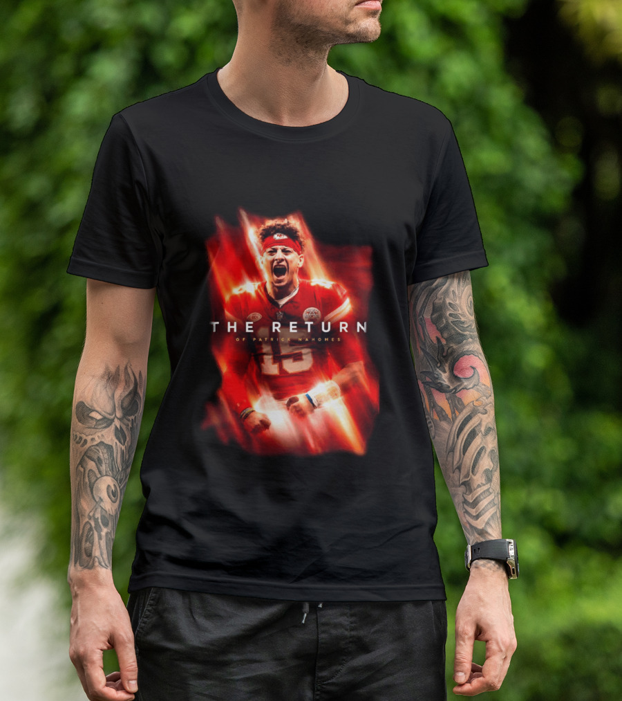 Kansas City Chiefs The Return Of Patrick Mahomes 2026 2027 Seasons T-Shirt