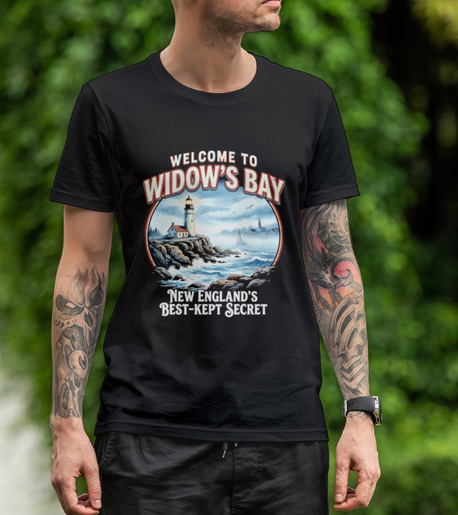 Welcome To Widow's Bay New England's Best Kept Secret Lighthouse Coastal Scene T-Shirt