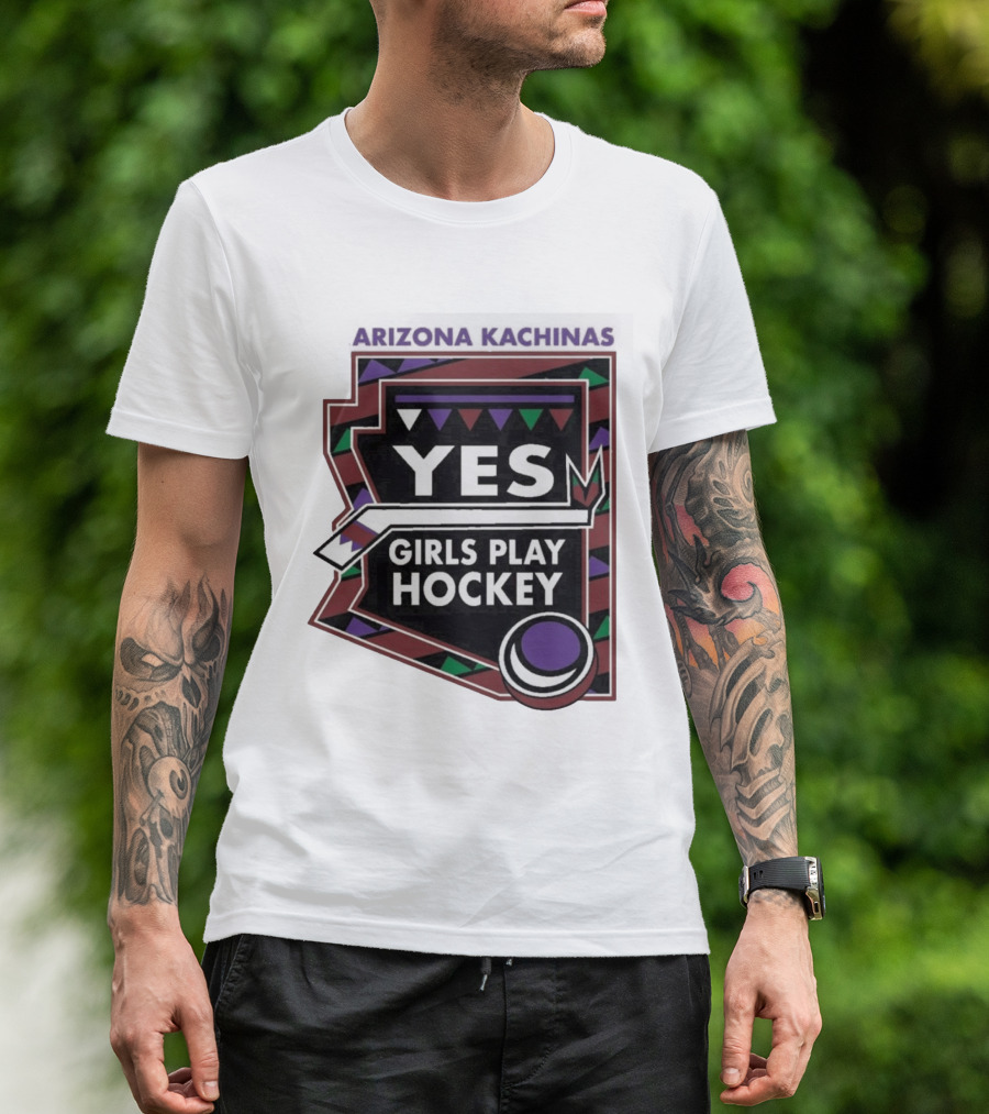 Arizona Kachinas Yes Girls Play Hockey Hockey Stick Circle Triangles T-Shirt