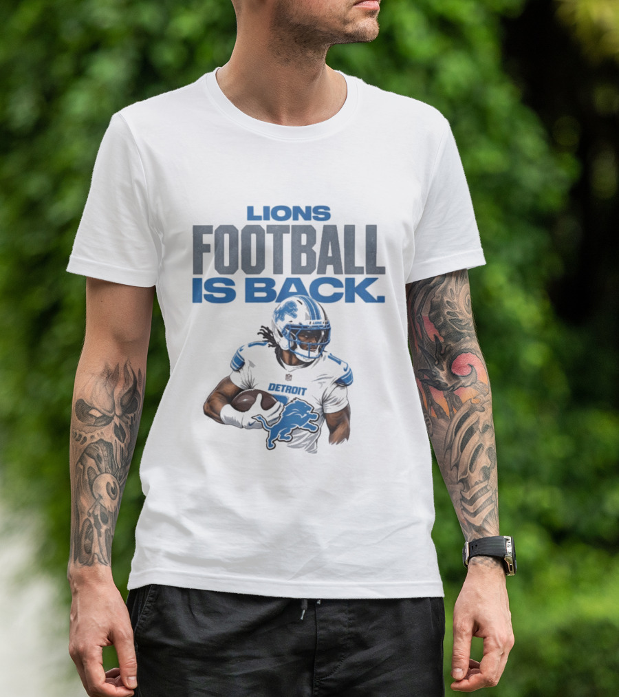 Lions Football Is Back Player Detroit Lions T-Shirt