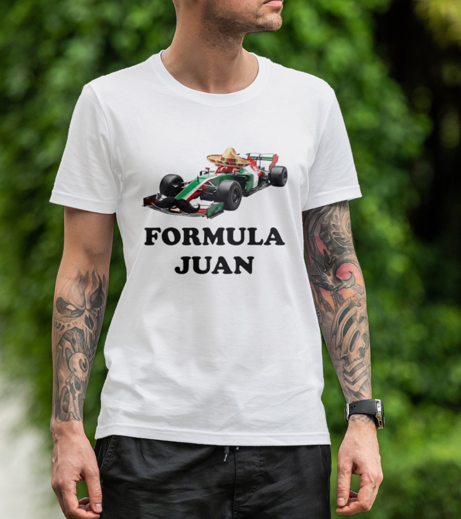 Formula Juan Mexican Sombrero Mustache Racing Car T-Shirt