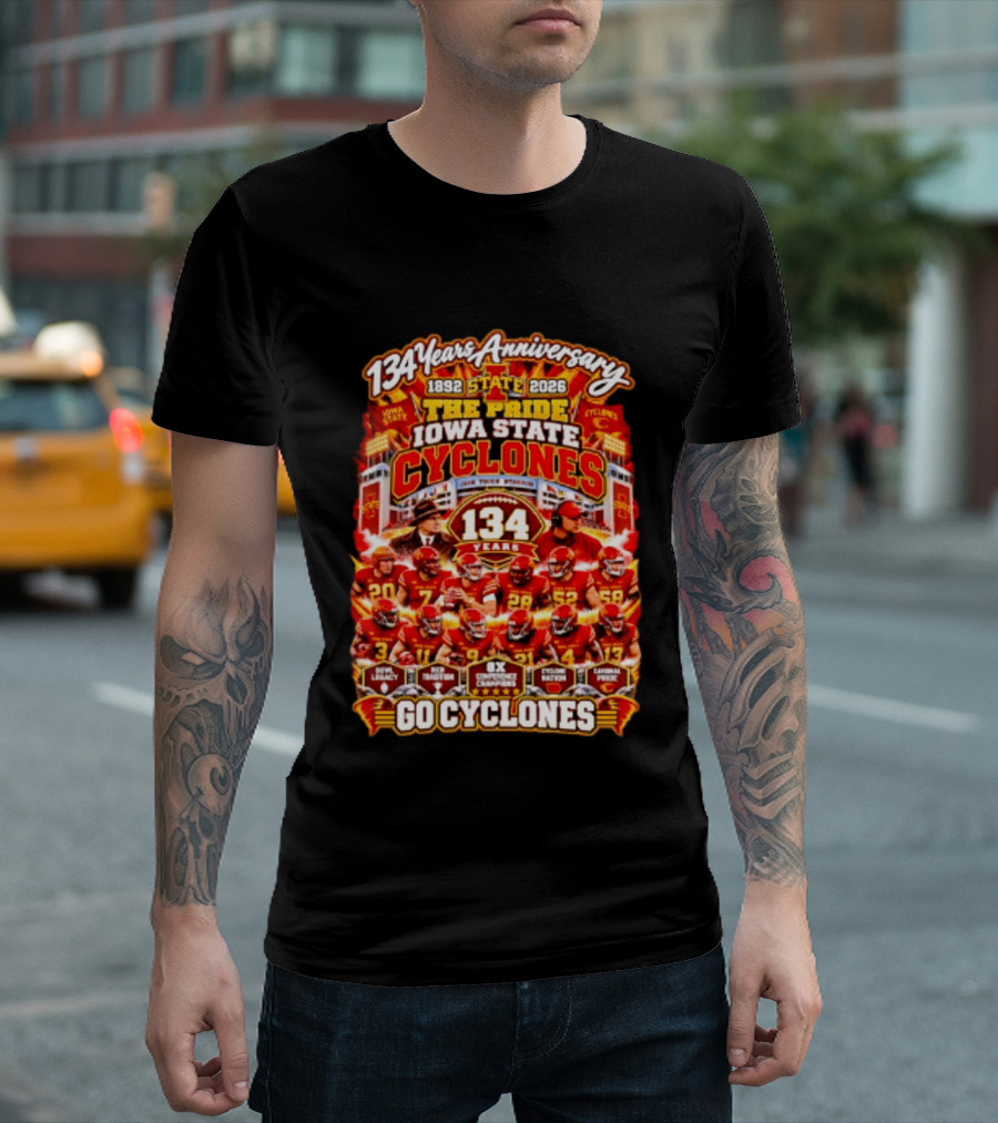 134 Years Anniversary 1892 2026 The Pride Iowa State Cyclones 8x Conference Champions Loyal Proud Go Cyclones T-Shirt