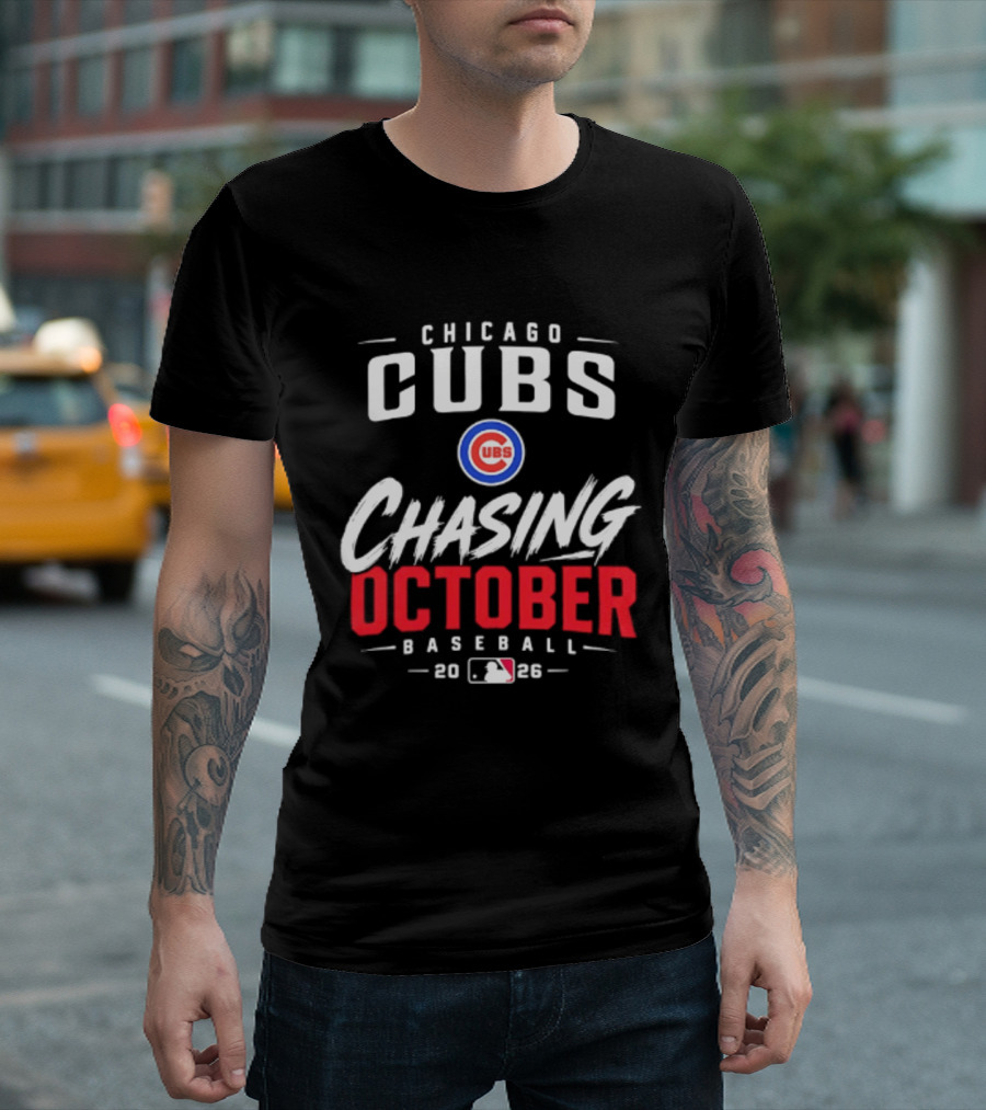 Chicago Cubs Chasing October 2026 MLB Baseball T-Shirt