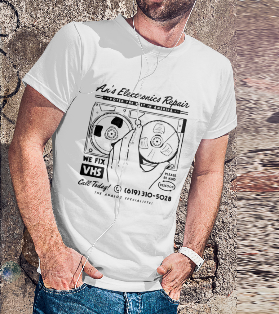 An's Electronics Repair We Fix VHS Call Today 619 310 5028 The Analog Specialists T-Shirt