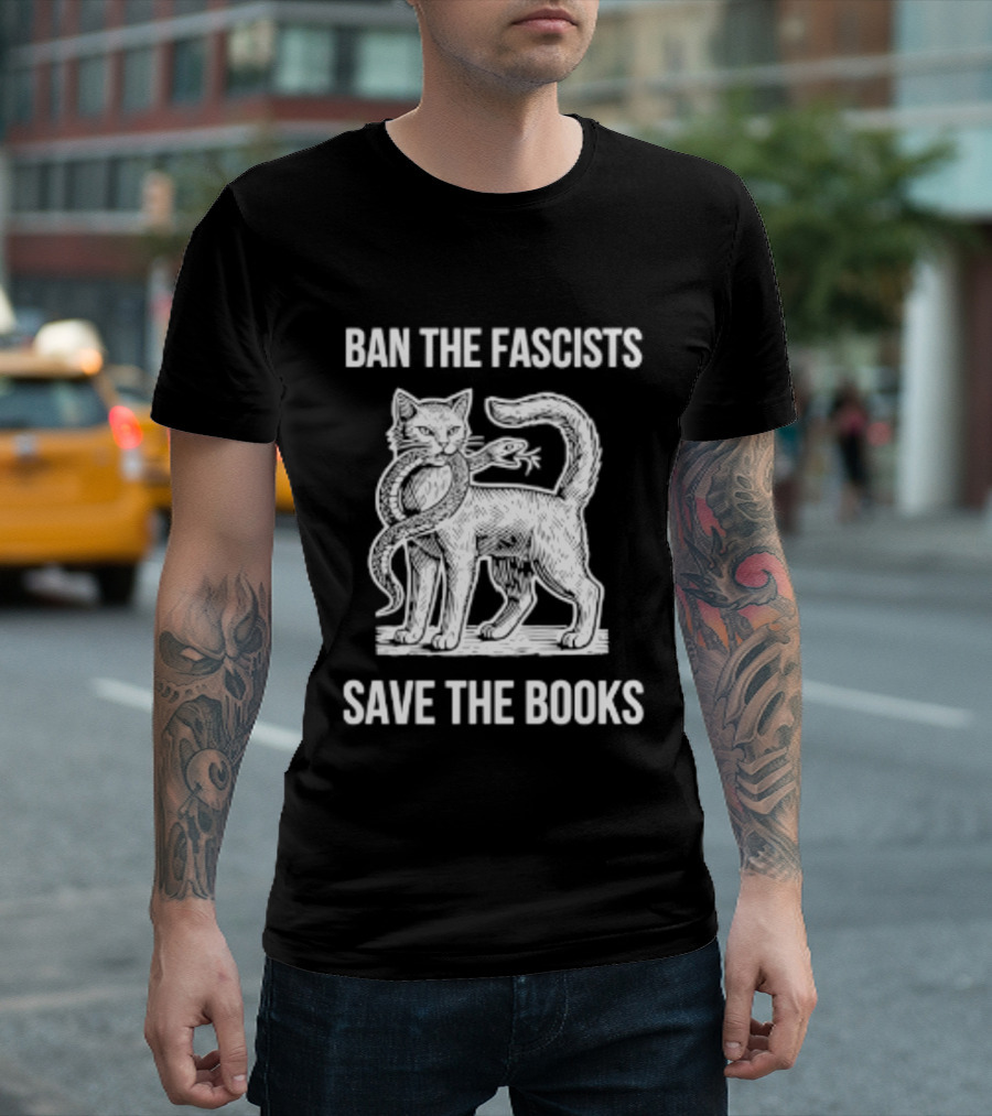 Cat And Snake Ban The Fascists Save The Books T-Shirt