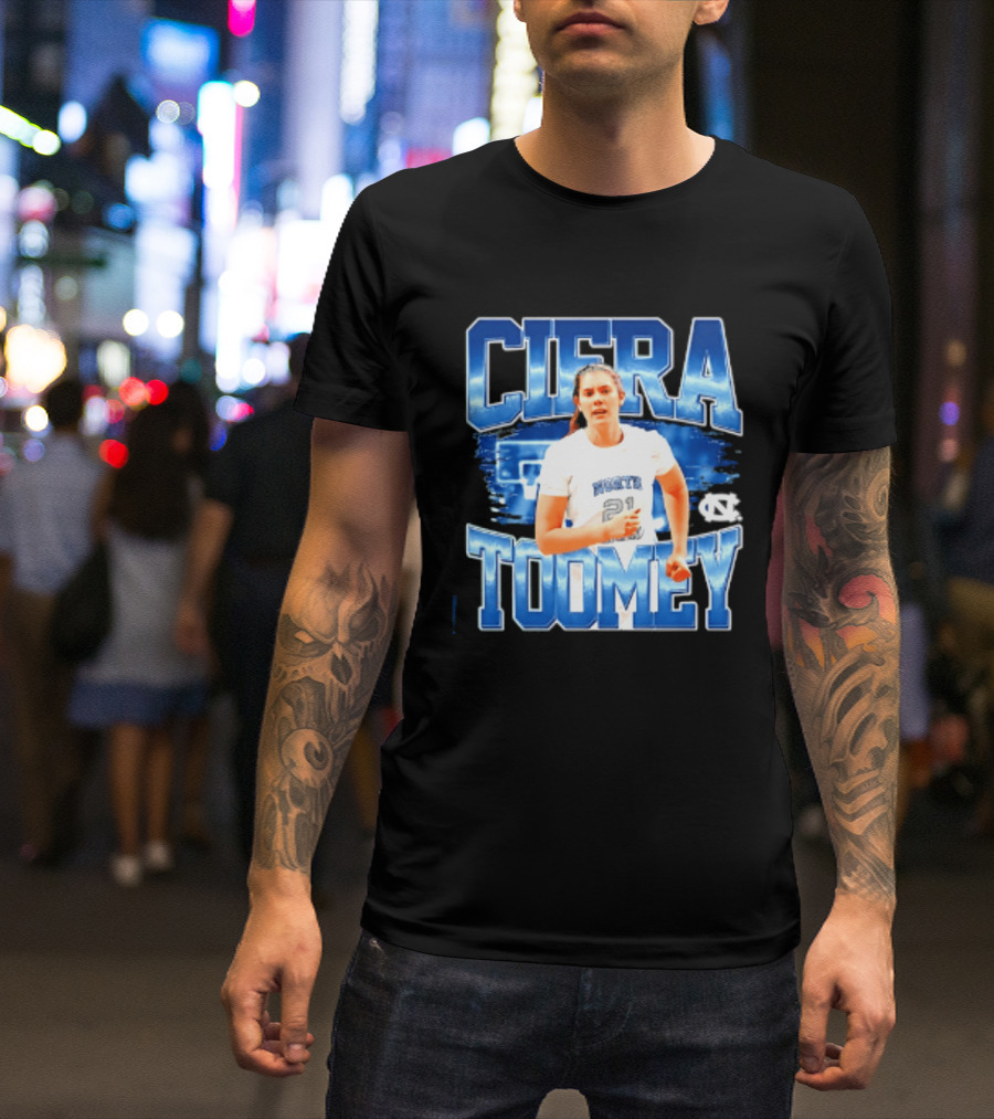 Ciera Toomey 21 North Carolina Tar Heels NCAA Women's Basketball T-Shirt