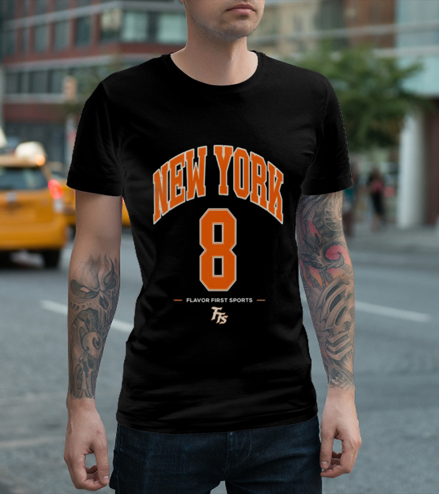New York 8 Flavor First Sports TFS T-Shirt
