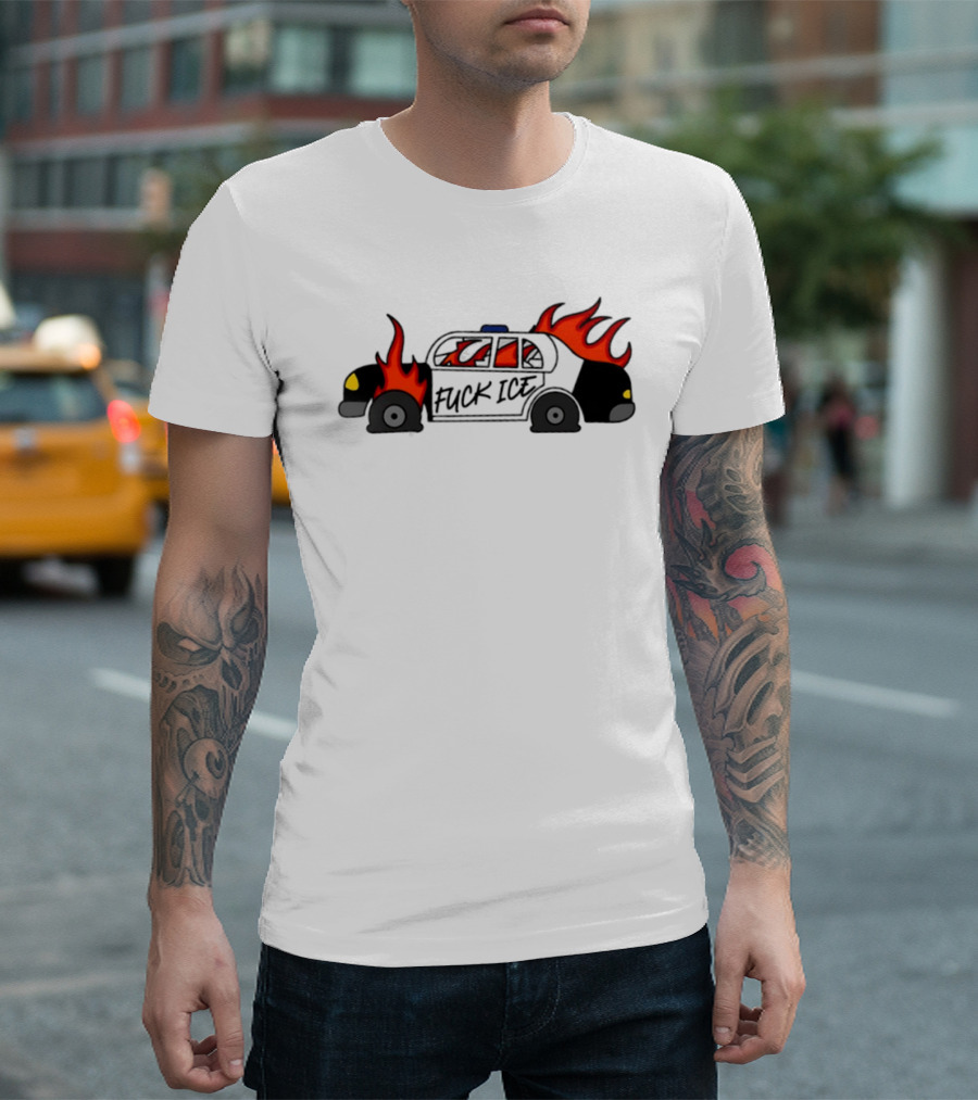 Fuck Ice Burning Police Car Protest Activism T-Shirt
