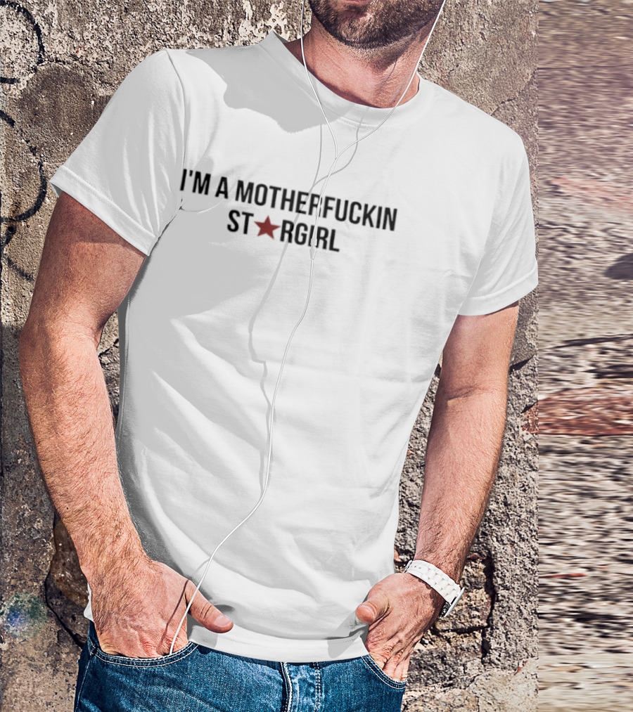 I'm A Motherfuckin Stargirl Star T-Shirt