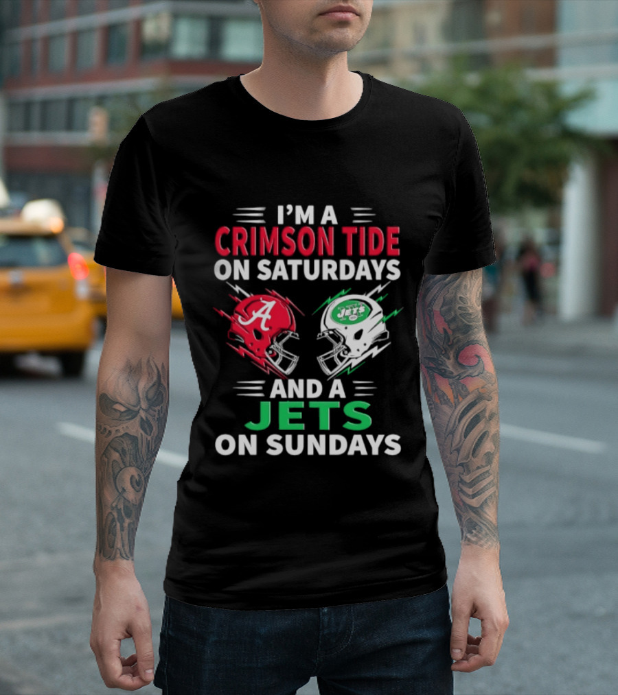 I'm A Crimson Tide On Saturdays And A Jets On Sundays Helmet Football T-Shirt