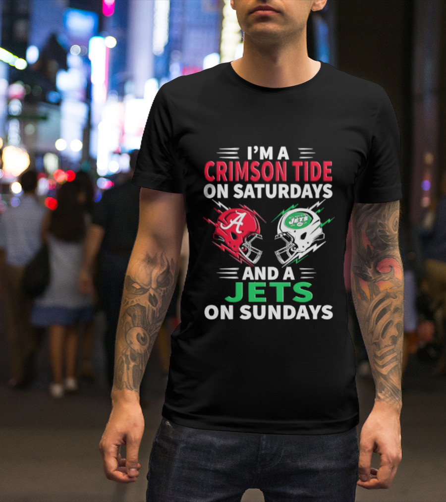 I'm A Crimson Tide On Saturdays And A Jets On Sundays Helmet Football T-Shirt