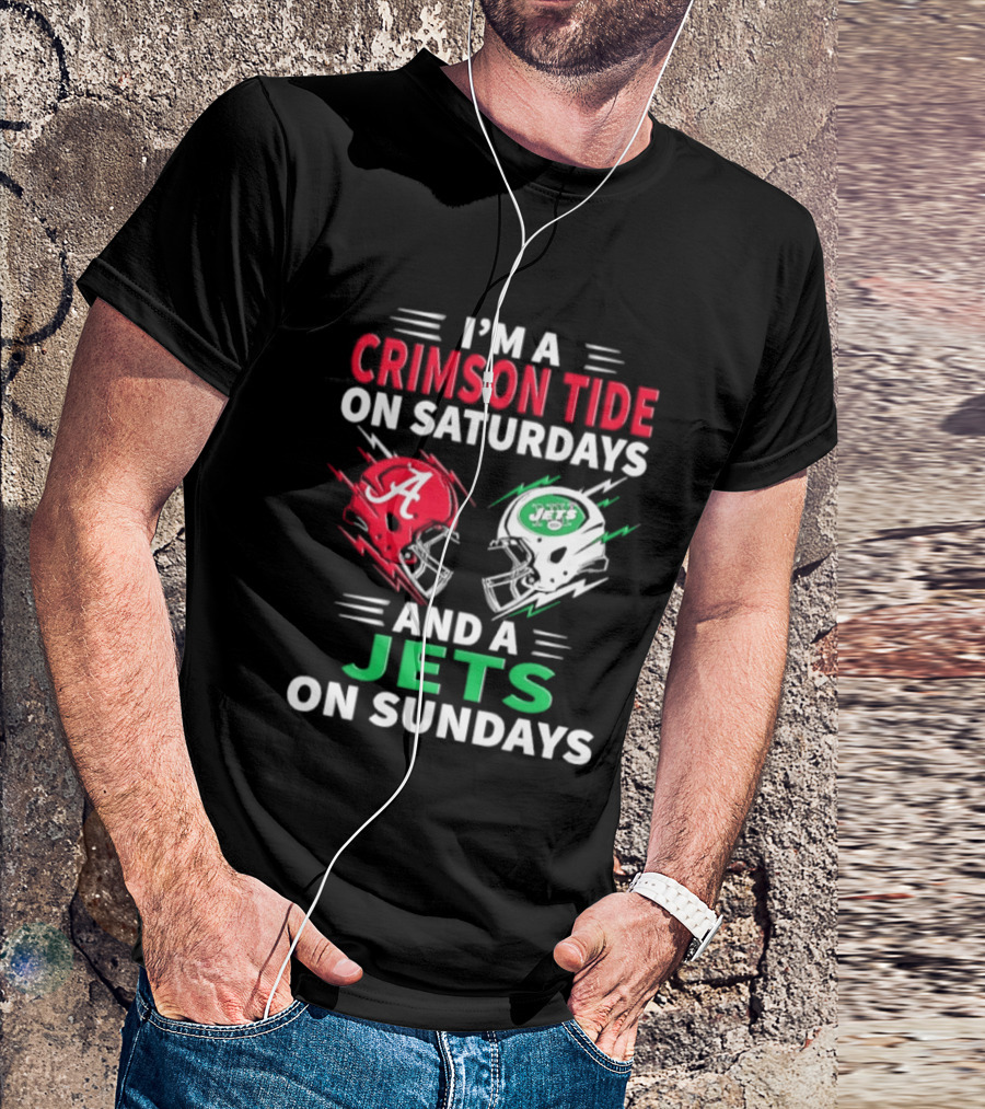 I'm A Crimson Tide On Saturdays And A Jets On Sundays Helmet Football T-Shirt