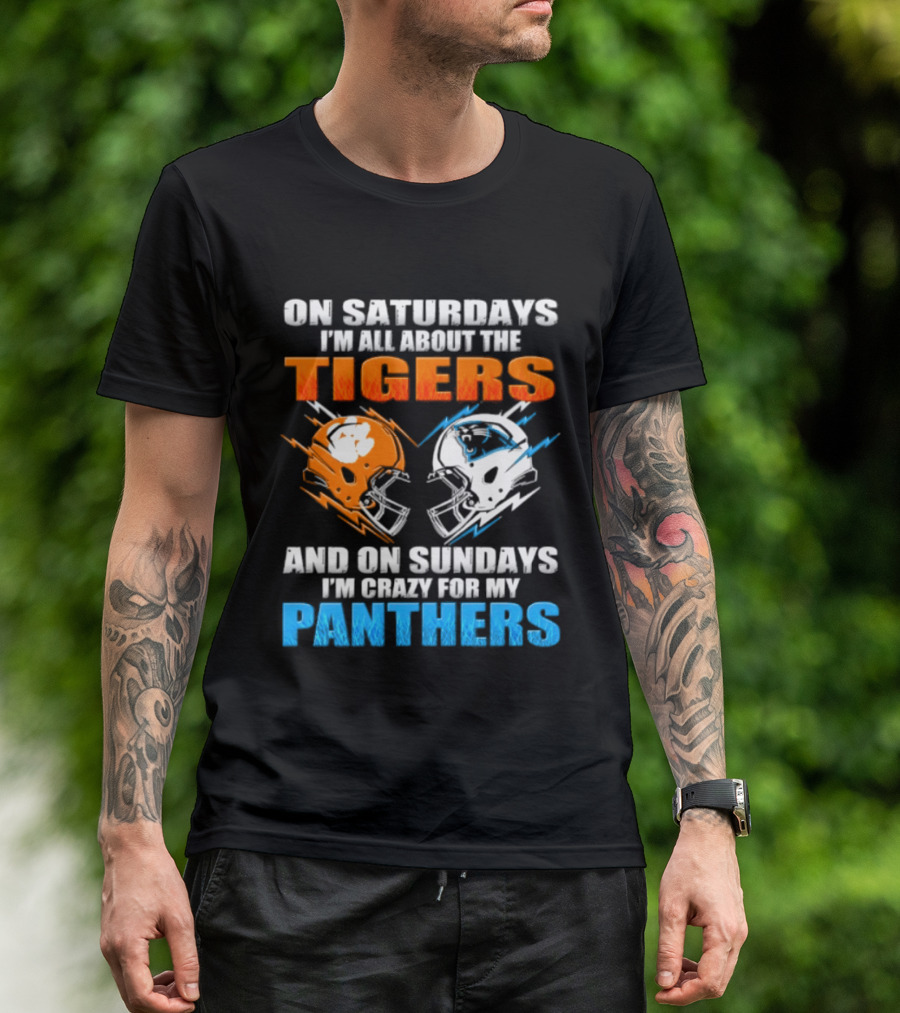 On Saturdays I'm All About The Tigers On Sundays I'm Crazy For My Panthers Football Helmet T-Shirt