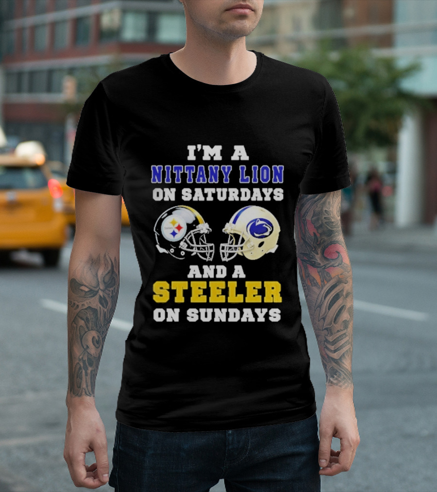 I'm A Nittany Lion On Saturdays And A Steeler On Sundays Football Helmet T-Shirt