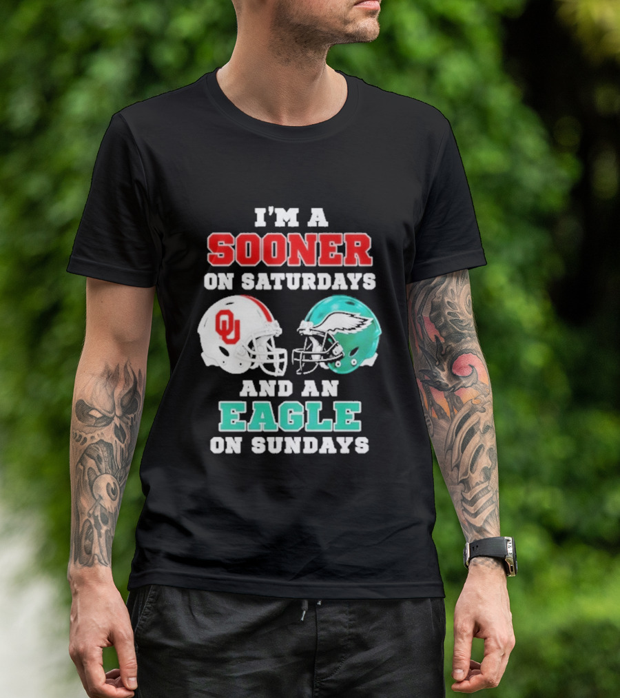 I'm A Sooner On Saturdays And An Eagle On Sundays Football Helmets T-Shirt