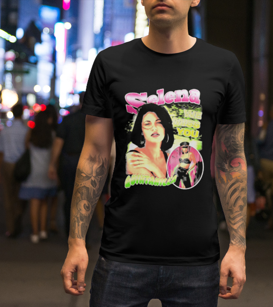 Selena Quintanilla We Miss You Tejano Music T-Shirt