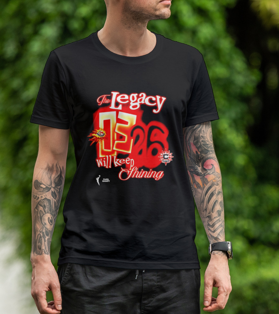 The Legacy 03 26 Will Keep Shining Connecticut Sun T-Shirt