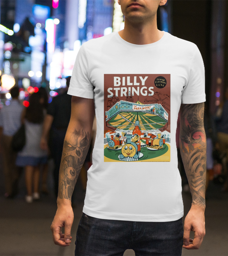 Billy Strings Denver Colorado Event Ball Arena September 18 19 2026 The Paramount Theatre T-Shirt
