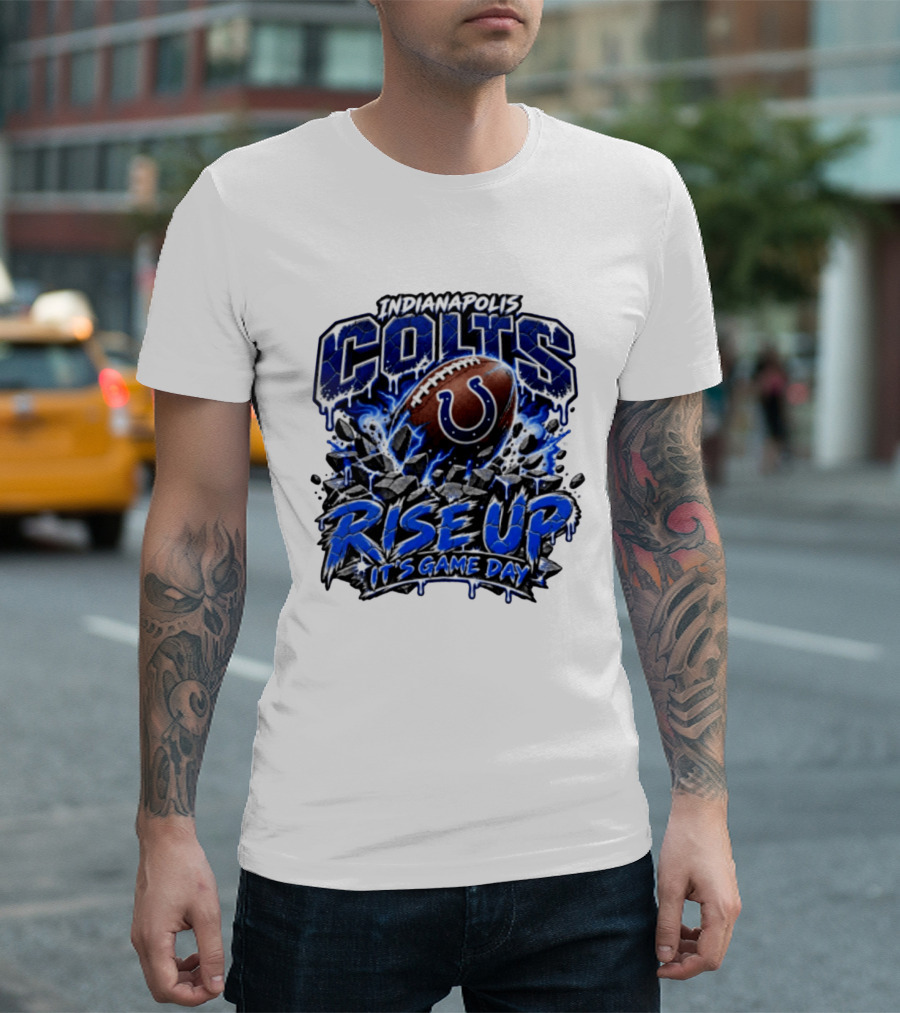 Indianapolis Colts Rise Up It's Game Day Football T-Shirt