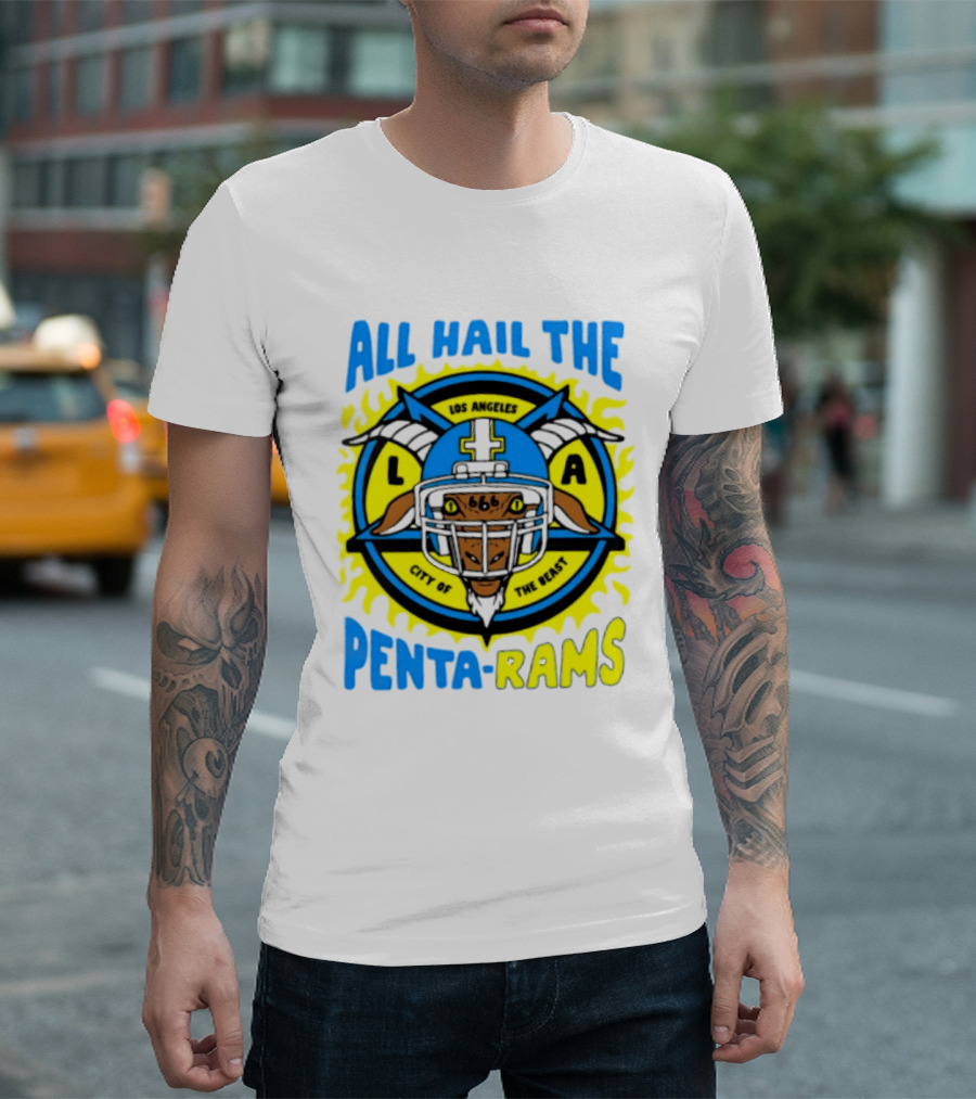 Los Angeles All Hail The Penta Rams City Of The Beast T-Shirt