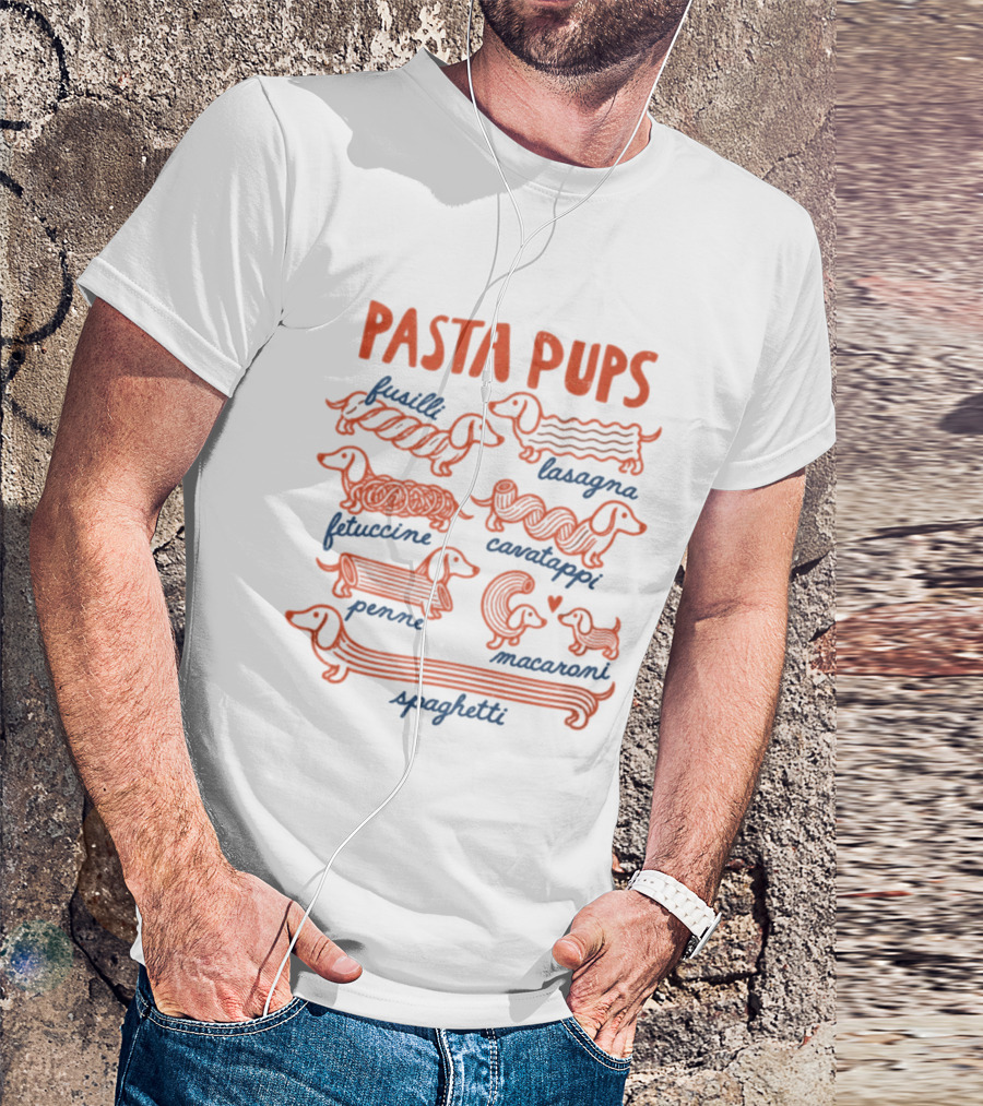 Pasta Pups Dachshund Fusilli Lasagna Fettuccine Cavatappi Penne Macaroni Spaghetti T-Shirt