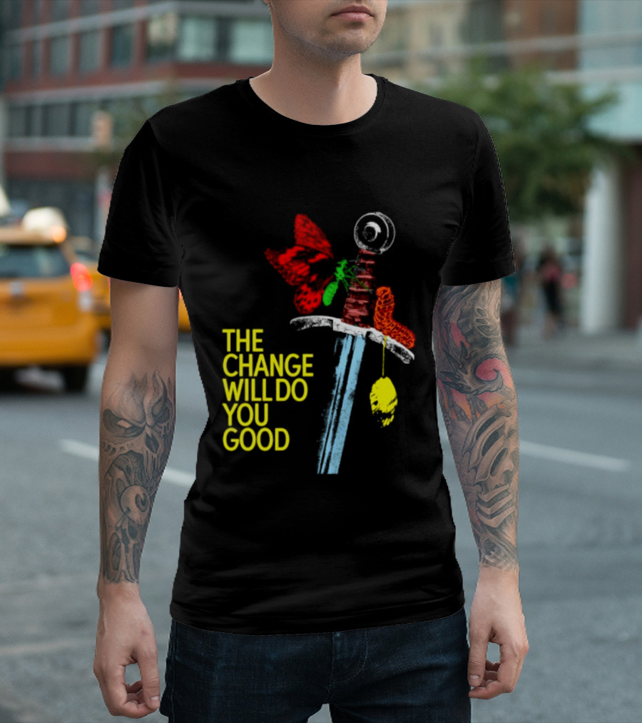 Crossguard Sword Butterfly Transformation The Change Will Do You Good T-Shirt