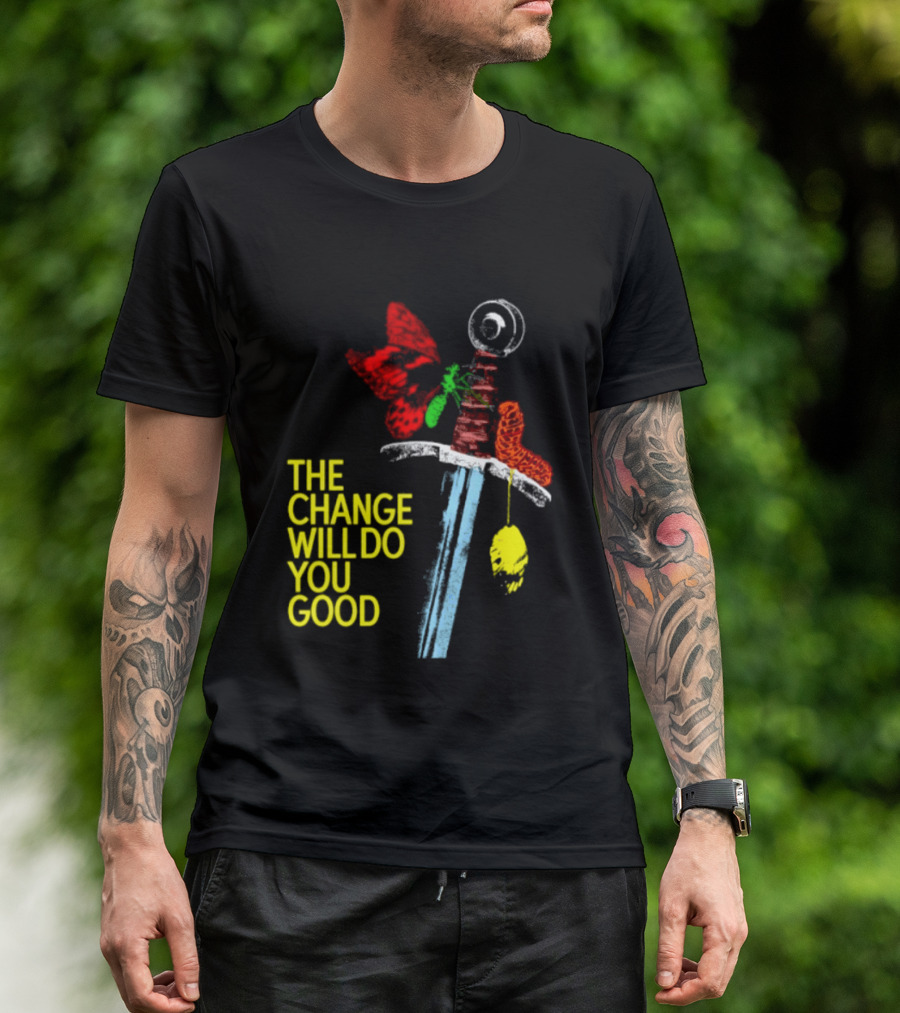 Crossguard Sword Butterfly Transformation The Change Will Do You Good T-Shirt