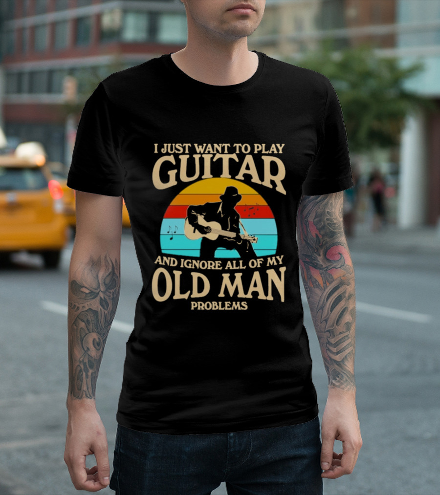I Just Want To Play Guitar And Ignore All Of My Old Man Problems Vintage Retro Sunset T-Shirt